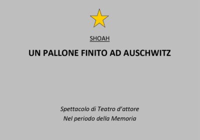 Un Pallone finito ad Auschwitz